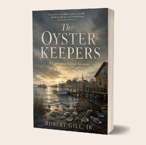 The Oyster Keepers - A Carroway Island Tale